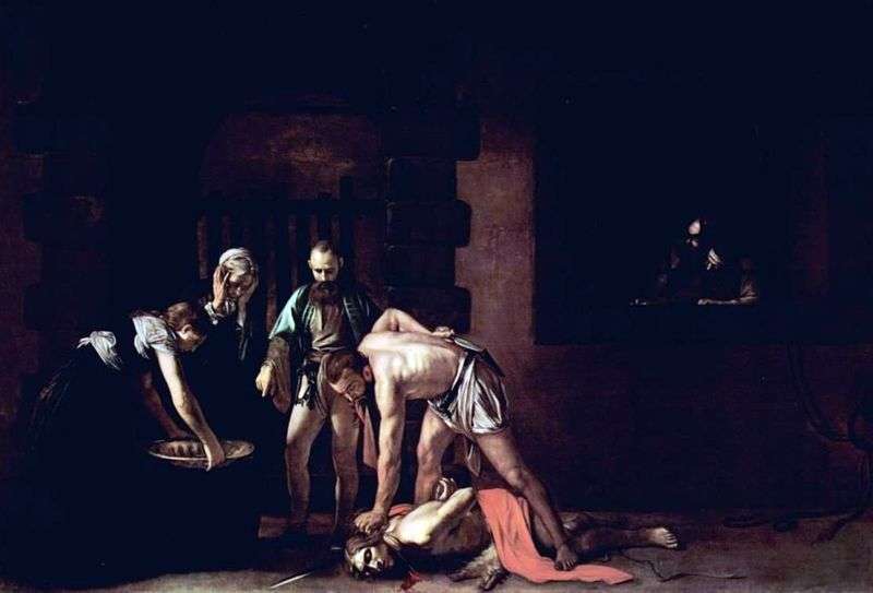 The beheading of John the Baptist by Michelangelo Merizi da Caravaggio